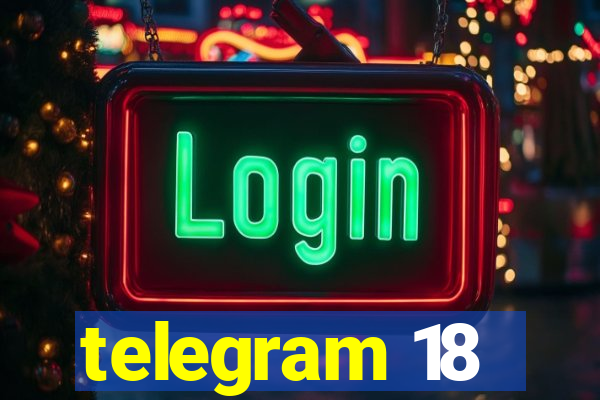 telegram 18